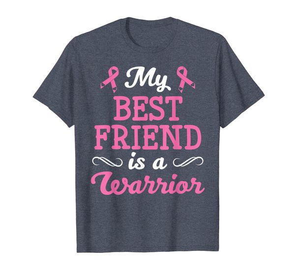 

Breast Cancer Awareness Shirt My Best Friend Is A Warrior, Mainly pictures