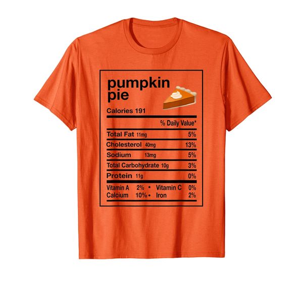

funny pumpkin pie nutrition facts thanksgiving matching t-shirt, White;black