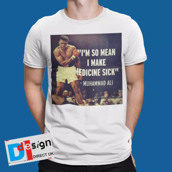 

Muhammad Ali Cassius Clay T-Shirt Boxing Gym make medicine sick quote Tee, White;black