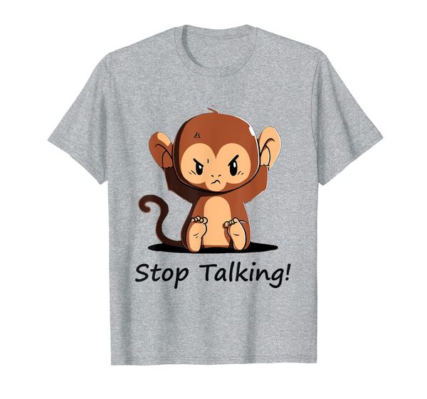 

Stop Talking Shirt Angry Monkey Funny Gift For Anti Blabber, Mainly pictures