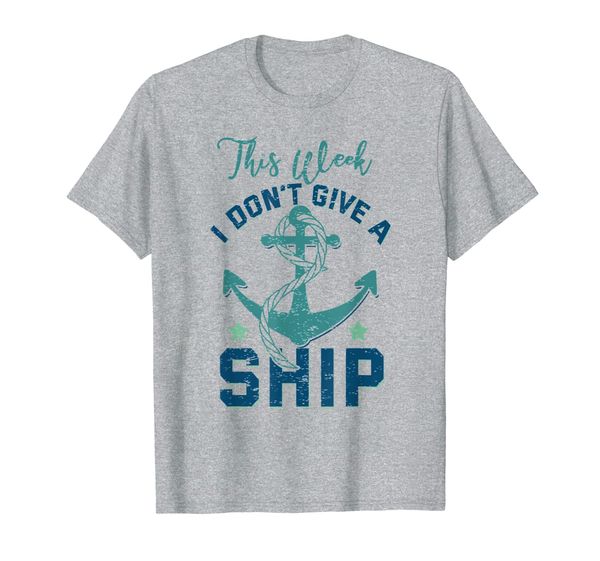 

funny this week i don't give a ship cruising vacation t-shirt, White;black