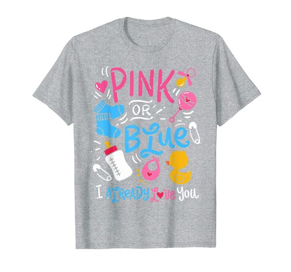 

pink or blue i already love you gender reveal t-shirt, White;black