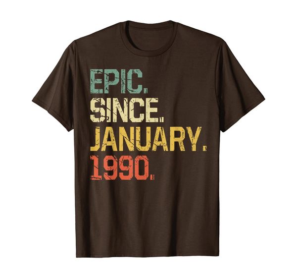 

30 Years Old Shirt Gift- Epic Since January 1990 T-Shirt, Mainly pictures