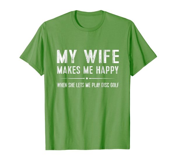 

funny disc golf shirt: my wife lets me play disc golf tee, White;black
