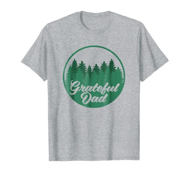 

mens grateful dad shirt father's day new daddy happy hiking gift, White;black