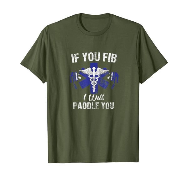 

if you fib i will paddle you | funny emt defibrillator shirt, White;black