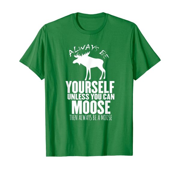 

always be yourself moose t-shirt, White;black