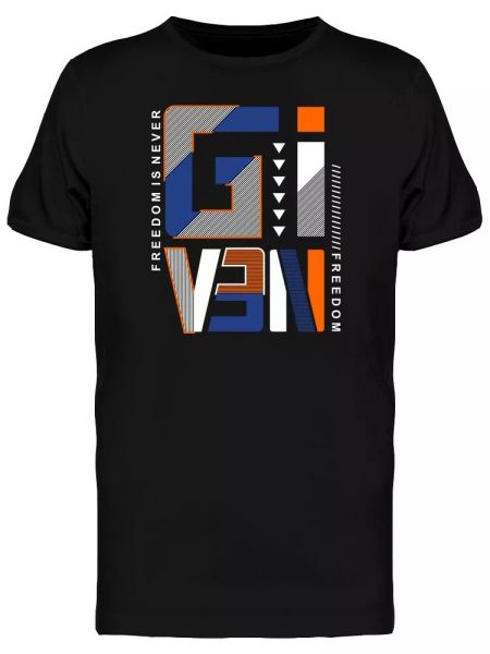 

Freedom Is Neger Given Graphic Men's Tee -Image by Shutterstock, White;black