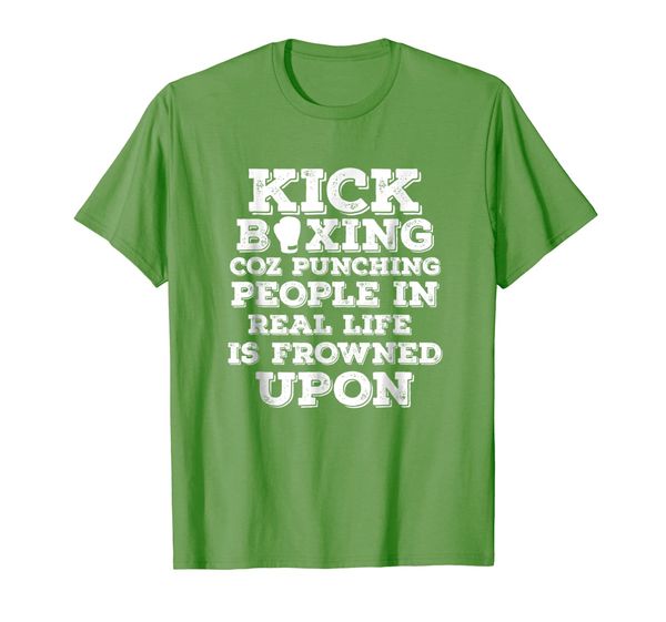 

Kickboxing Coz Punching People Is Frowned Upon T-shirt, Mainly pictures