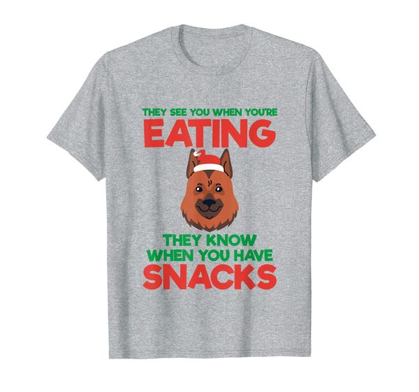 

They See You When You Are Eating German Shepherd Xmas Gift T-Shirt, Mainly pictures