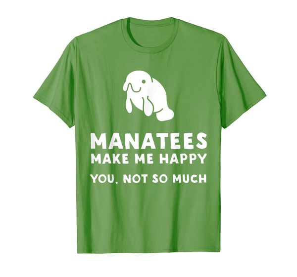 

Manatees Make Me Happy - Funny Manatee T-Shirt, Mainly pictures