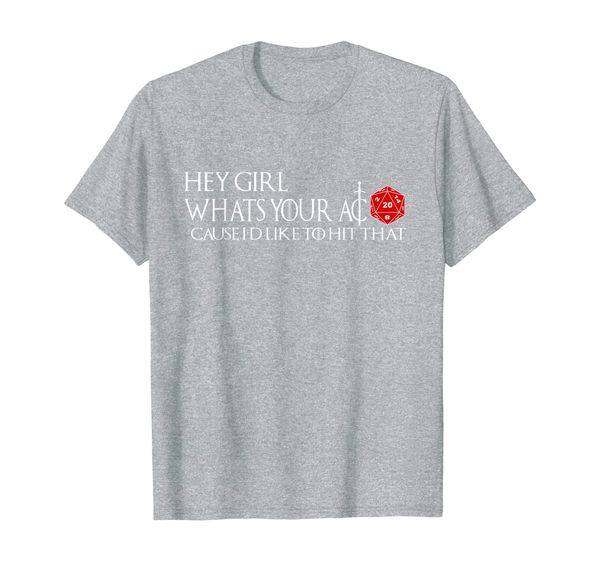 

funny hey girl whats your ac dnd rpg shirts men women gift t-shirt, White;black