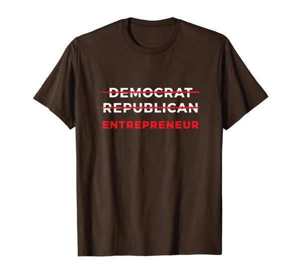 

democrat or republican always entrepreneur shirt t-shirt, White;black