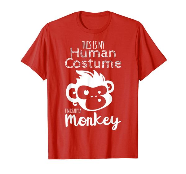 

this is my human costume i'm really a monkey cute gift t-shirt, White;black