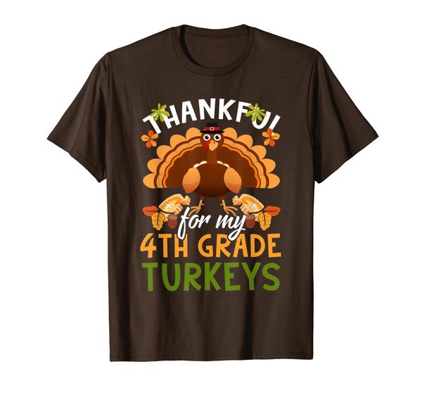 

funny thankful for my 4th grade turkeys teachers gift t-shirt, White;black