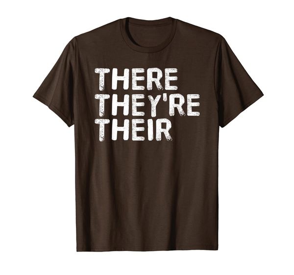 

there they're their funny grammar teacher gift idea t-shirt, White;black