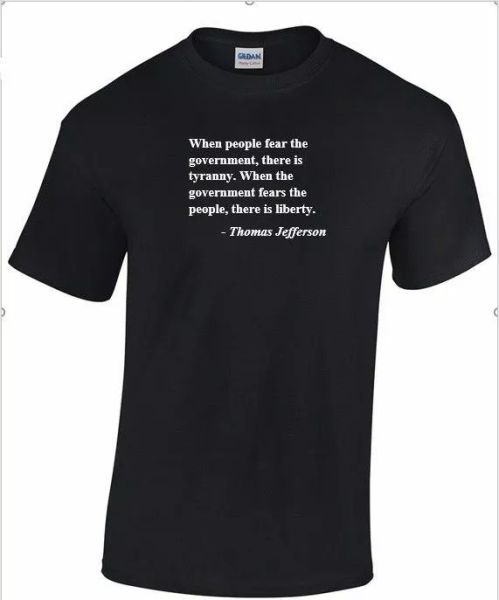 

thomas jefferson quote tyranny liberty founding fathers famous quote black shirt, White;black