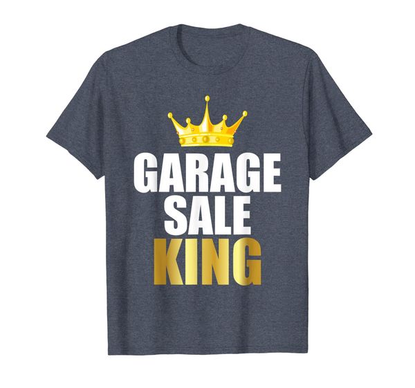 

Garage Sale Shirt Funny Garage Sale King Tee Yard Sale, Mainly pictures