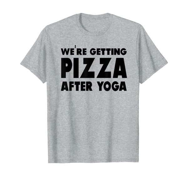 

we're getting pizza after yoga, White;black