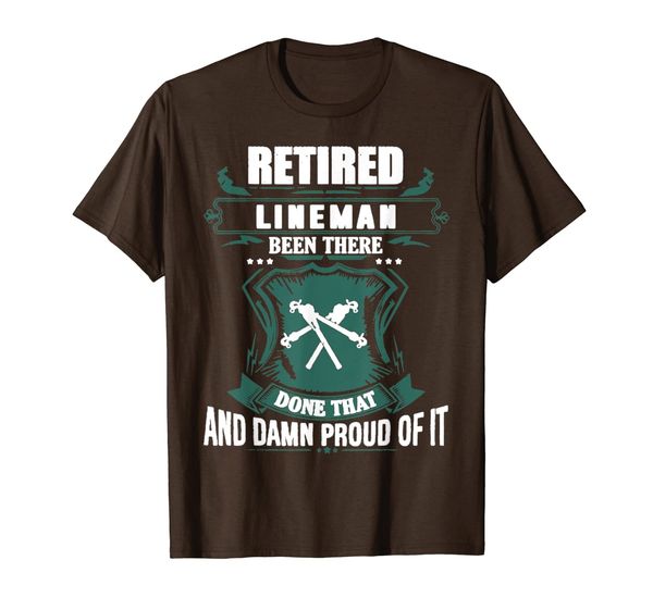 

Retired Lineman T-Shirt, Mainly pictures