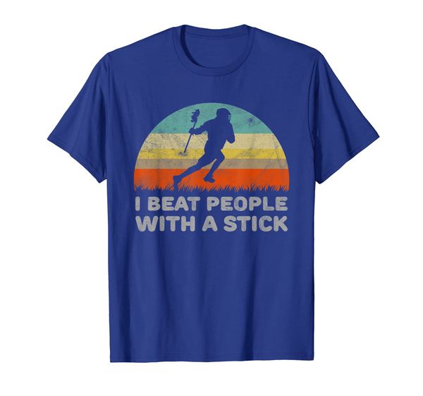 

Funny Lacrosse T-Shirt I Beat People With A Stick, Mainly pictures