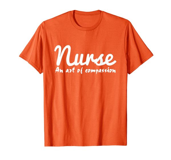 

nurse gift - nurse an art of compassion t-shirt, White;black