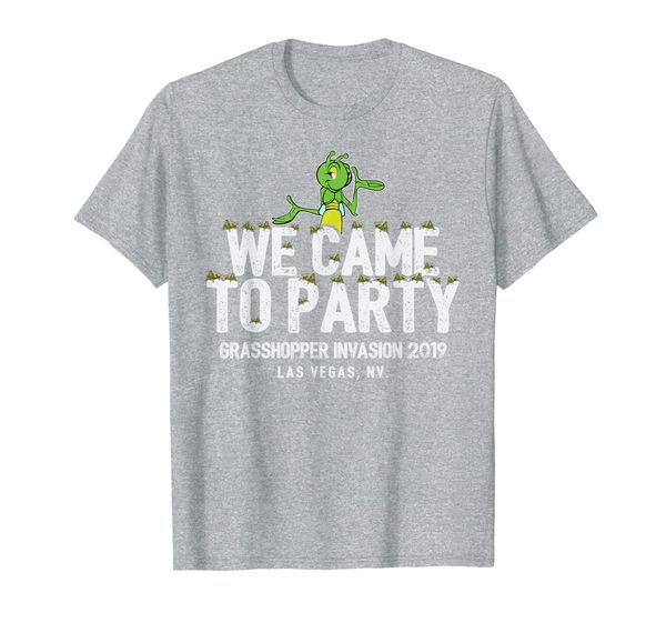 

las vegas grasshopper invasion 2019 - we came to party t-shirt, White;black