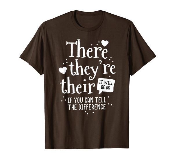 

there they're their it will be ok english teacher grammar t-shirt, White;black
