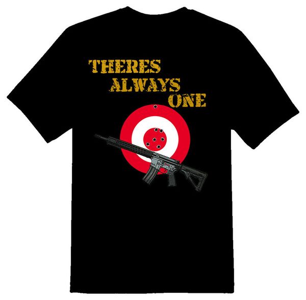 

theres always one ar15 gun 2nd amendment black or white tee shirt, White;black