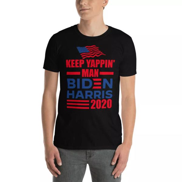 

keep yappin' man biden harris 2020 cool american flag election gifts t-shirt, White;black