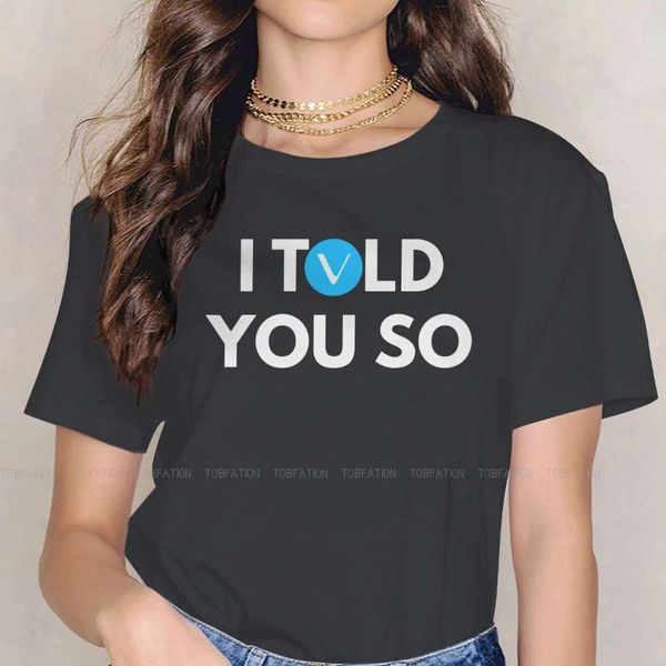 

women's t-shirt i told you so women tshirt vechain crypto cryptocurrency miners o neck girls short sleeve 4xl lady t shirt humor fashio, White