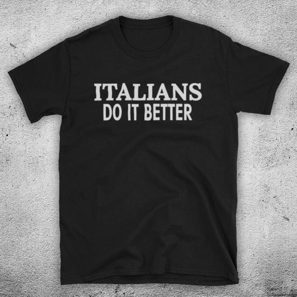

men's t-shirts italians do it better as worn by madge papa don't preach music video unofficial mens t-shirt, White;black