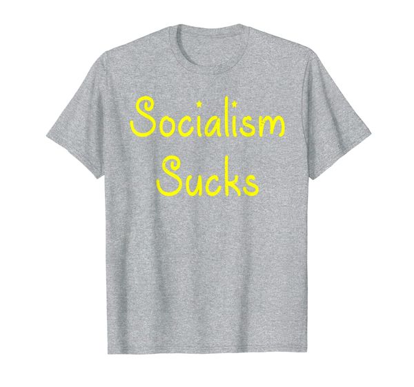 

socialism sucks funny anti socialism shirt t-shirt, White;black