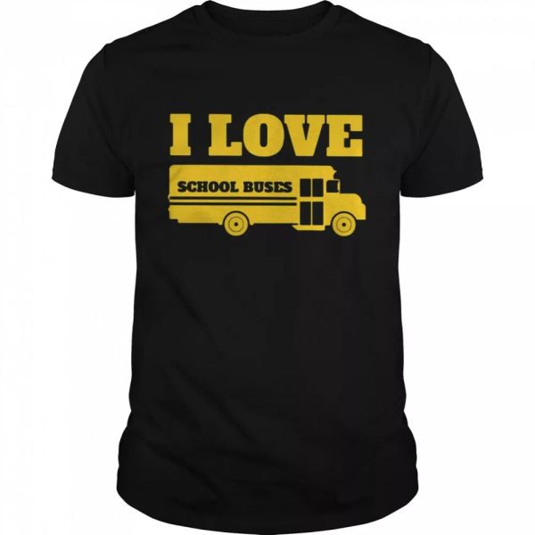 

i love school buses t-shirt, White;black