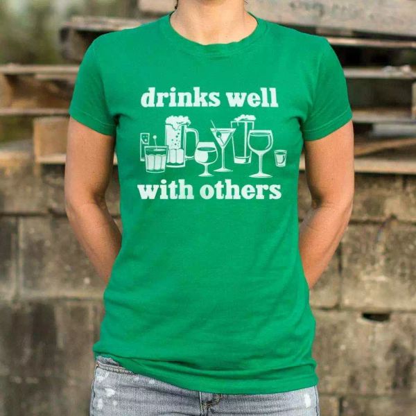 

drinks well with others t-shirt (ladies), White;black