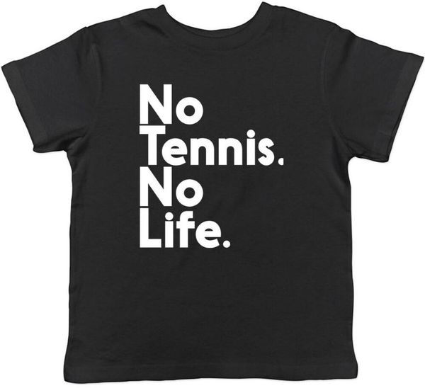 

no tennis life childrens kids t-shirt boys girls men's t-shirts, White;black
