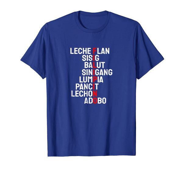 

Funny Filipino Popular Food List Phillipines Filipino Shirt, Mainly pictures