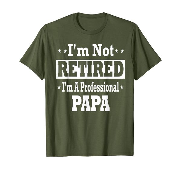 

mens papa shirt i'm not retired professional fathers day mens, White;black