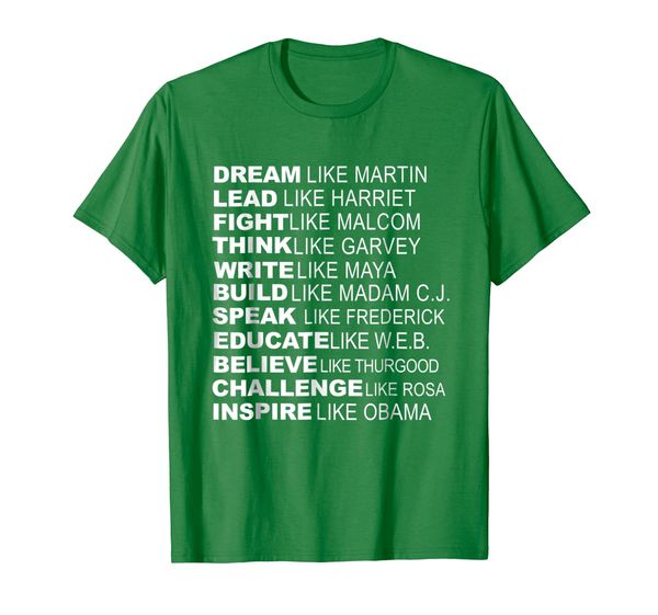 

Inspirational Black History Influential Black Leaders Tee, Mainly pictures