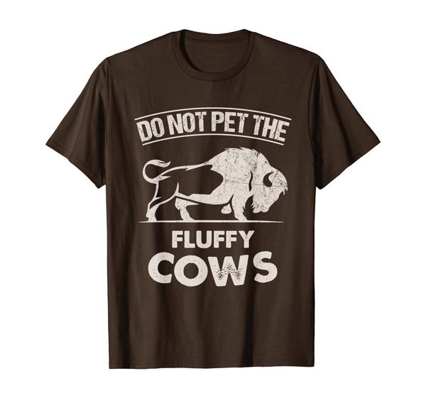 

do not pet the fluffy cows gift funny bison t-shirt, White;black