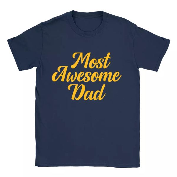 

most awesome dad mens t-shirt father's day gift for dad birthday funny, White;black