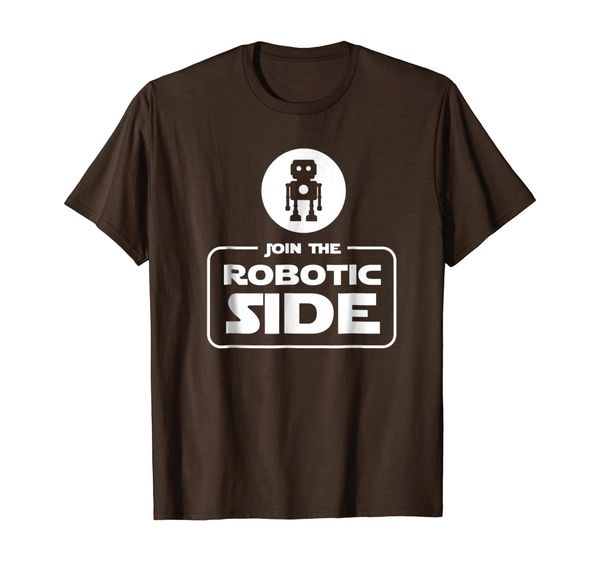 

Join the Robotic Side Funny Robot Robotics T Shirt Gift, Mainly pictures