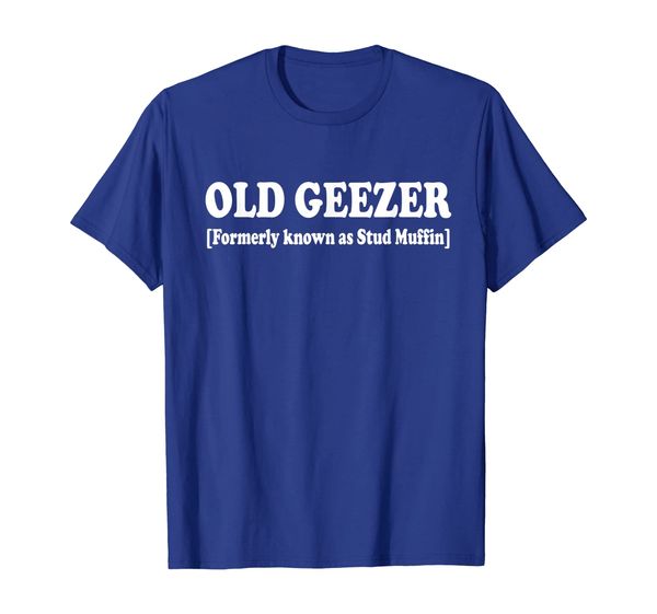 

Old Geezer Formerly known as stud muffin T-shirt Funny Tee, Mainly pictures