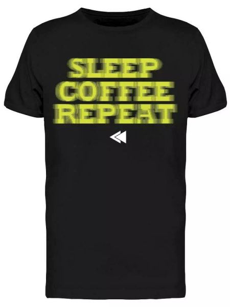 

sleep coffee repeat graphic tee men's -image by shutterstock, White;black