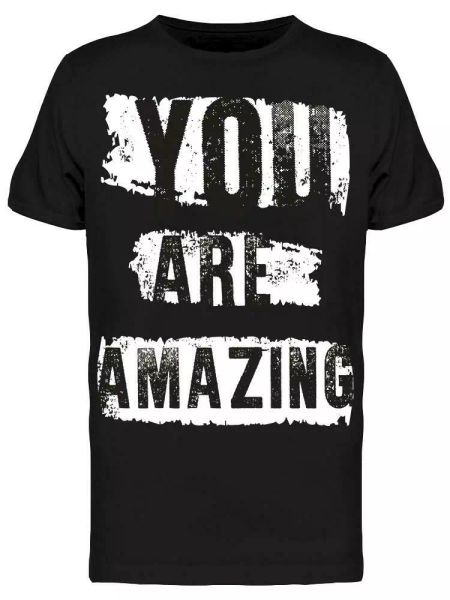 

you are amazing lettering design tee men's -image by shutterstock, White;black
