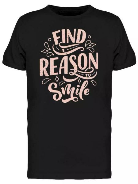 

Find Reason To Smile Tee Men's -Image by Shutterstock, White;black