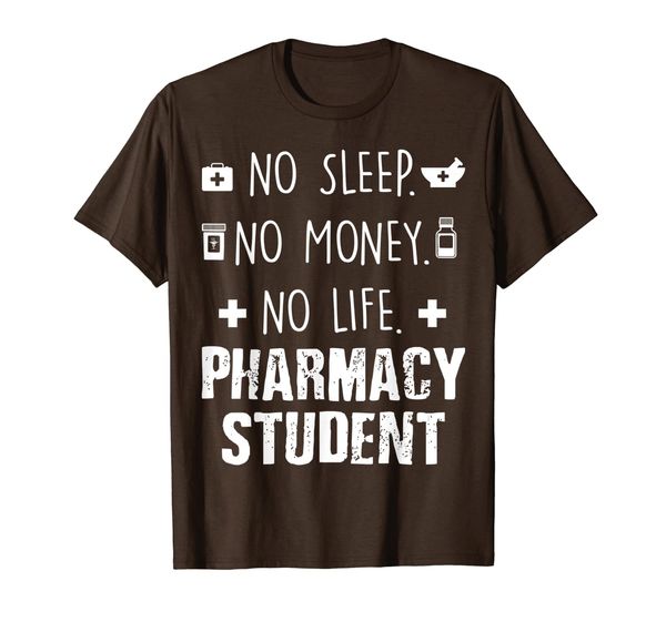 

no sleep. no money. no life. pharmacy student pharmacist t-shirt, White;black