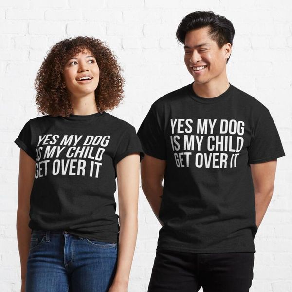 

women's t-shirt t shirt womenÂ yes my dog is child funny classic, White
