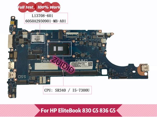 

motherboards l13708-601 6050a2930901-mb-a01 for elitbook 830 g5 hsn-i12c lapmotherboard with cpu -7300u 100% tested working
