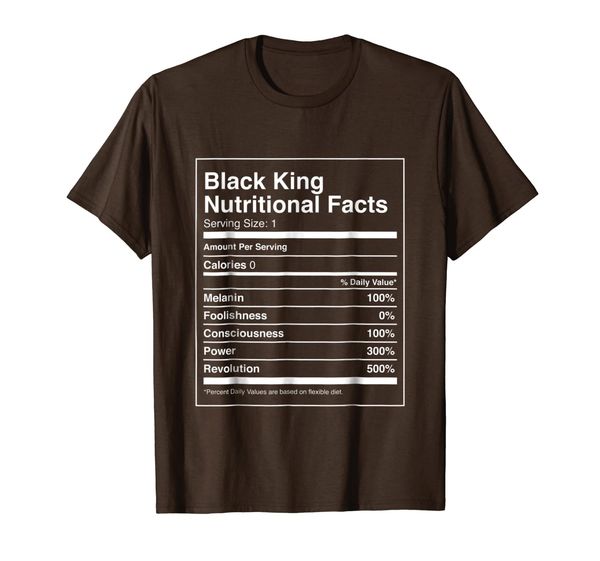 

black pride "black king nutritional facts" t-shirt, White;black